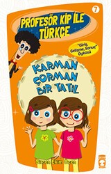 Profesör Kip ile Türkçe 7 - Karman Çorman Bir Tatil - Timaş Çocuk