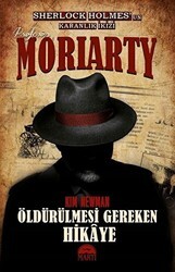 Profesör Moriarty 2 - Öldürülmesi Gereken Hikaye - Martı Yayınları