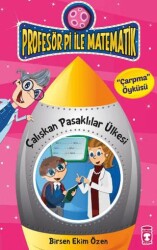 Profesör Pi ile Matematik - Çalışkan Pasaklılar Ülkesi - Timaş Çocuk