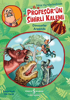 Profesör`ün Sihirli Kalemi - Dinozorlar Arasında - 1