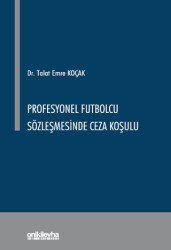 Profesyonel Futbolcu Sözleşmesinde Ceza Koşulu - On İki Levha Yayınları