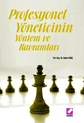 Profesyonel Yöneticinin Yöntem ve Kavramları - Seçkin Yayıncılık