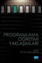 Programlama Öğretimi Yaklaşımları - Nobel Akademik Yayıncılık