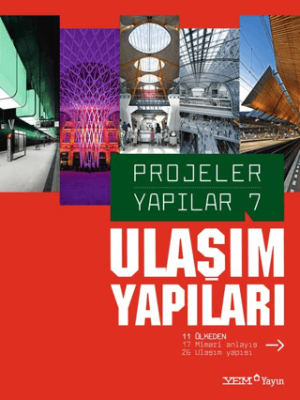 Projeler Yapılar 7: Ulaşım Yapıları - 1