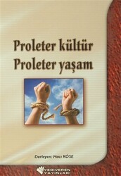 Proleter Kültür Proleter Yaşam - Yediveren