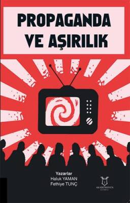 Propaganda ve Aşırılık - 1