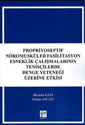 Propriyoseptif Nöromusküler Fasilitasyon Esneklik Çalışmalarının Tenisçilerde Denge Yeteneği Üzerine Etkisi - 1