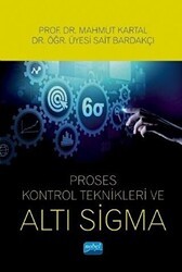 Proses Kontrol Teknikleri ve Altı Sigma - Nobel Akademik Yayıncılık