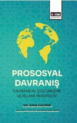 Prososyal Davranış: Kavramsal Çözümleme ve İslami Perspektif - 1