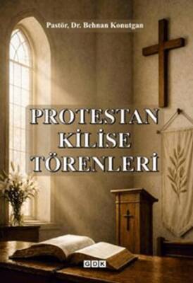 Protestan Kilise Törenleri - 1