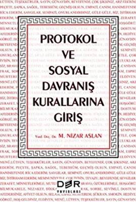 Protokol ve Sosyal Davranış Kurallarına Giriş - 1