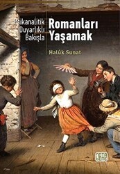 Psikanalitik Duyarlıklı Bakışla Romanları Yaşamak - Nota Bene Yayınları