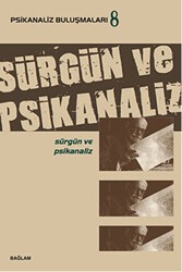 Psikanaliz Buluşmaları 8 - Sürgün ve Psikanaliz - 1