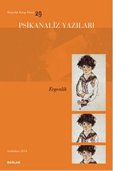 Psikanaliz Yazıları 29 - Ergenlik - Psikanaliz Dergisi Yayınları
