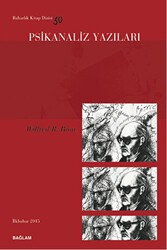 Psikanaliz Yazıları 30 - Wilfred R. Bion - Psikanaliz Dergisi Yayınları