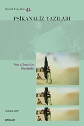 Psikanaliz Yazıları 41 - Psikanaliz Dergisi Yayınları