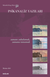 Psikanaliz Yazıları - 50 - Bağlam Yayınları