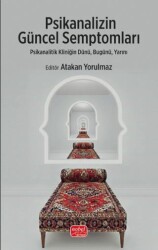 Psikanalizin Güncel Semptomları - Nobel Bilimsel Eserler
