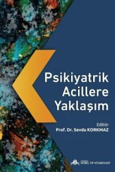 Psikiyatrik Acillere Yaklaşım - Nobel Tıp Kitabevi