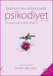 Psikodiyet - Bedeni Sev Ruhunu Besle - h2o Kitap