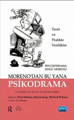Psikodrama Moreno`dan Bu Yana - 1