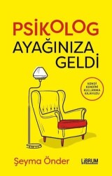 Psikolog Ayağınıza Geldi - Librum Kitap