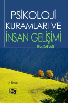 Psikoloji Kuramları ve İnsan Gelişimi - 1