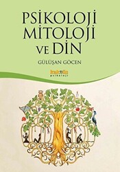 Psikoloji Mitoloji ve Din - Kaknüs Yayınları