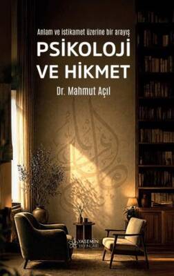 Psikoloji ve Hikmet - 1