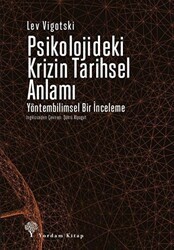 Psikolojideki Krizin Tarihsel Anlamı - Yordam Kitap