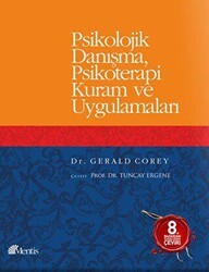 Psikolojik Danışma, Psikoterapi Kuram ve Uygulamaları - Mentis Yayıncılık