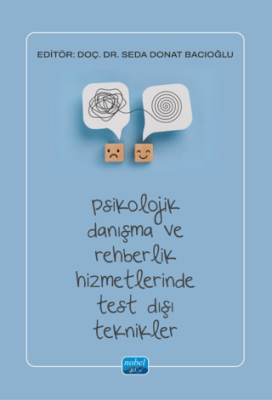 Psikolojik Danışma ve Rehberlik Hizmetlerinde Test Dışı Teknikler - 1
