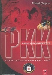 Psikolojik Harekat ve PKK - IQ Kültür Sanat Yayıncılık