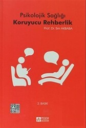 Psikolojik Sağlığı Koruyucu Rehberlik - Pegem Akademi Yayıncılık