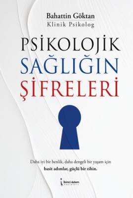Psikolojik Sağlığın Şifreleri - 1