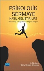 Psikolojik Sermaye Nasıl Geliştirilir? - Nobel Akademik Yayıncılık