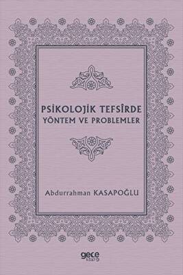 Psikolojik Tefsirde Yöntem ve Problemler - 1