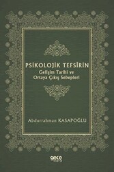 Psikolojik Tefsirin Gelişim Tarihi ve Ortaya Çıkış Sebepleri - 1