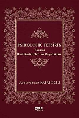 Psikolojik Tefsirin Tanımı Karakteristikleri ve Dayanakları - 1