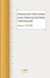 Psikolojik Testlerde Kısa Form Geliştirme Yöntemleri - Der Yayınları