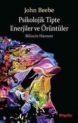 Psikolojik Tipte Enerjiler ve Örüntüler - BilgeSu Yayıncılık