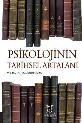 Psikolojinin Tarihsel Artalanı - 1