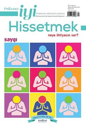 Psikonet İyi Hissetmek Sayı: 13 - Neye İhtiyacın Var? Saygı - 1