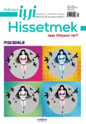 Psikonet İyi Hissetmek Sayı: 24 - Neye İhtiyacın Var? Mücadele - Psikonet Dergi