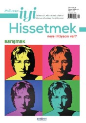Psikonet İyi Hissetmek Sayı: 28 - Neye İhtiyacın Var? Barışmak - Psikonet Dergi