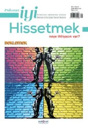 Psikonet İyi Hissetmek Sayı: 29 - Neye İhtiyacın Var? Beklemek - Psikonet Dergi