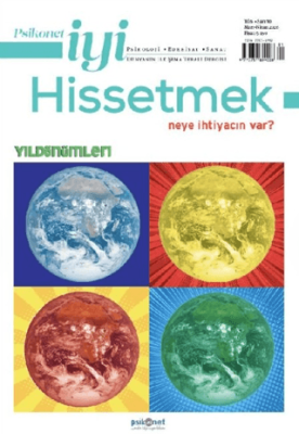 Psikonet İyi Hissetmek Sayı: 30 - Neye İhtiyacın Var? Yıldönümleri - 1