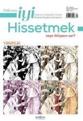 Psikonet İyi Hissetmek Sayı: 31 - Neye İhtiyacın Var? Yakınlık - Psikonet Dergi