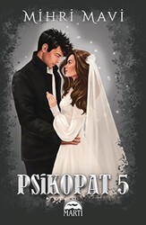 Psikopat - 5 - Martı Yayınları