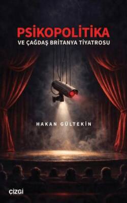 Psikopolitika ve Çağdaş Britanya Tiyatrosu - 1